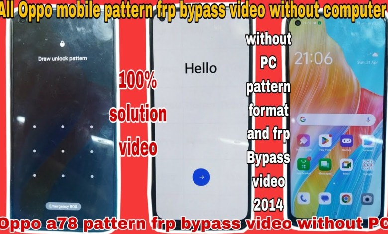 Oppo a78 CPH 2565 pattern frp bypass video without PC Oppo a78 CPH 2565 pattern frp bypass video without PC