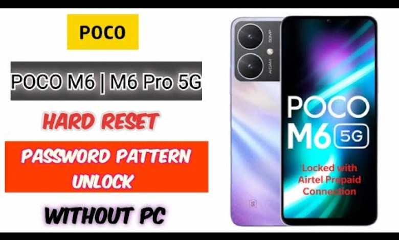 Poco M6 Hard Reset | Poco M6 | M6 Pro Password Unlock Poco M6 Hard Reset | Poco M6 | M6 Pro Password Unlock