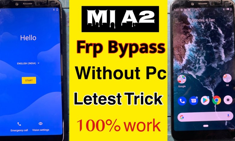 Xiaomi Mi A2 Frp Bypass | Mi A2 Google Account Bypass Xiaomi Mi A2 Frp Bypass | Mi A2 Google Account Bypass