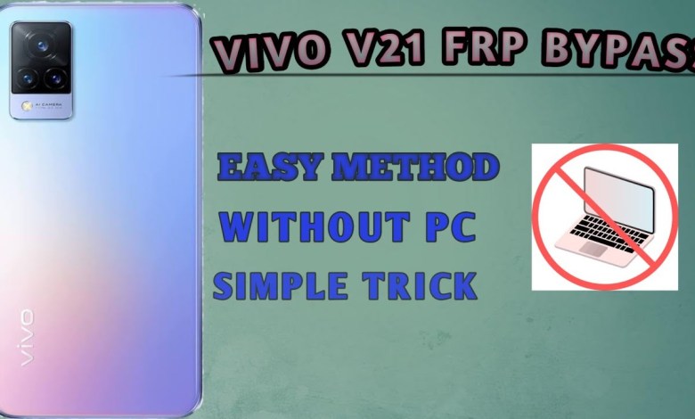 VIVO V21 5G FRP BYPASS || Easy method without pc VIVO V21 5G FRP BYPASS || Easy method without pc