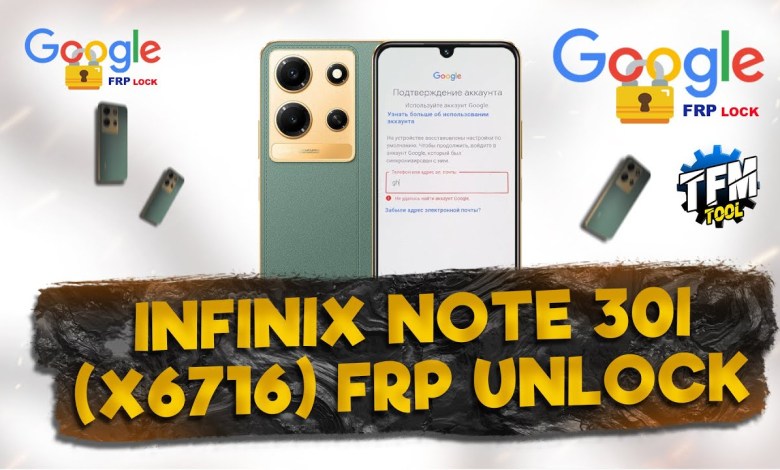 Infinix note 30i frp unlock Tfm tool Infinix note 30i frp unlock Tfm tool