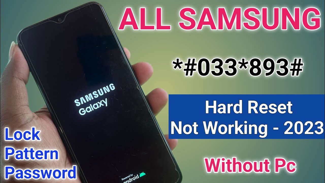 Samsung M31, A03, A12, A50, A51 Hard Reset Not Working Samsung M31, A03, A12, A50, A51 Hard Reset Not Working