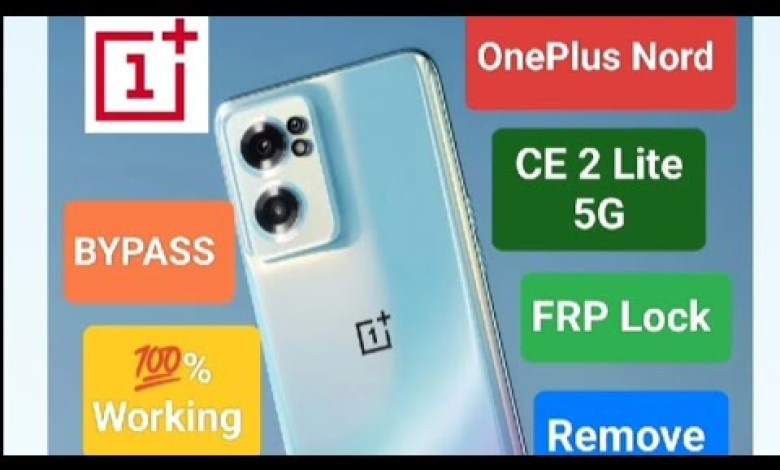 OnePlus Nord CE 2 lite 5G FRP Bypass | OnePlus Nord CE OnePlus Nord CE 2 lite 5G FRP Bypass | OnePlus Nord CE