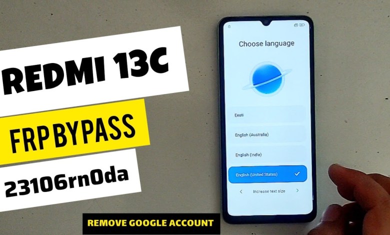 Unlock the Mystery: Redmi 13c FRP Bypass (23106rn0da) | Learn How to Remove Google Unlock the Mystery: Redmi 13c FRP Bypass (23106rn0da) | Learn How to Remove Google