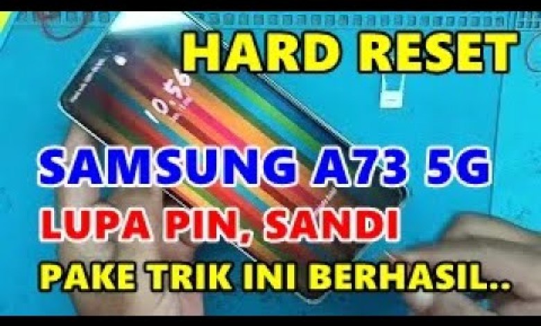 HOW TO HARD RESET SAMSUNG GALAXY A73 5G FORGOT PIN PASSWORD HOW TO HARD RESET SAMSUNG GALAXY A73 5G FORGOT PIN PASSWORD