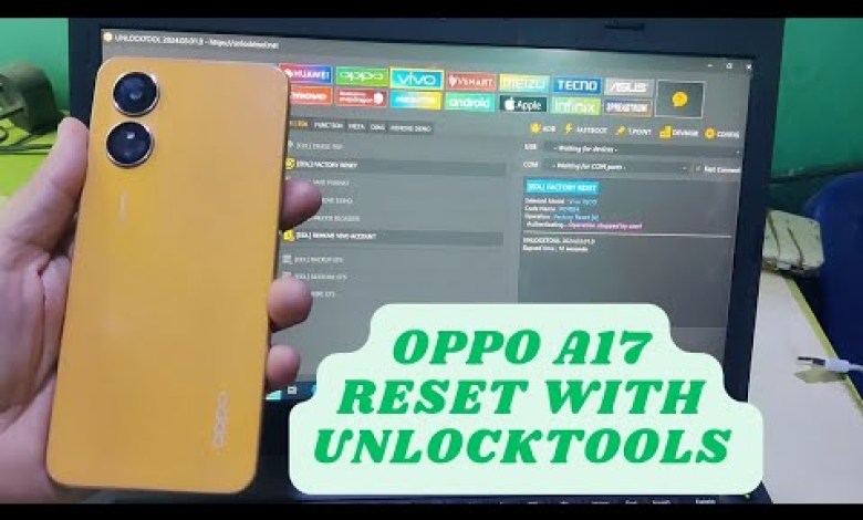 Oppo A17 Reset Phone With unlockTools Oppo A17 Reset Phone With unlockTools