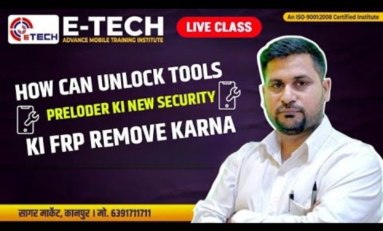 HOW CAN UNLOCK TOOLS PRELODER KI NEW SECURITY KI FRP HOW CAN UNLOCK TOOLS PRELODER KI NEW SECURITY KI FRP