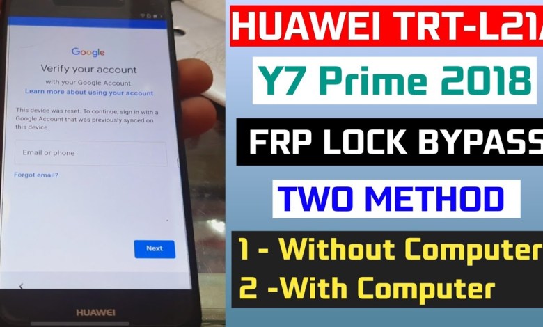 Huawei Y7 Prime 2018 FRP Bypass | TRT-L21A Google Huawei Y7 Prime 2018 FRP Bypass | TRT-L21A Google