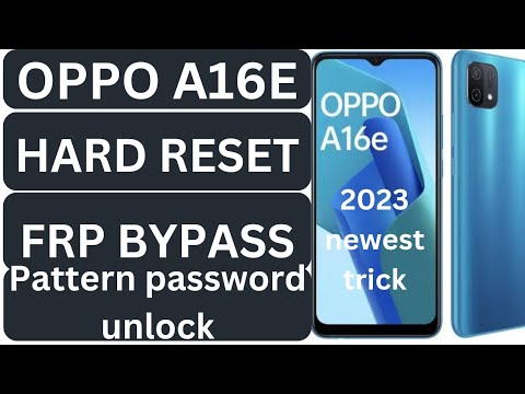 Oppo a16e Hard reset | oppo a16e frp bypass|oppo a16e Oppo a16e Hard reset | oppo a16e frp bypass|oppo a16e