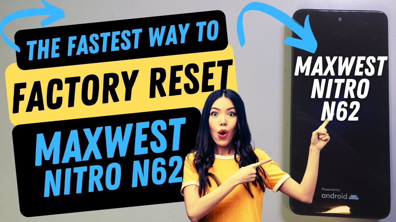 How to Factory Reset Hard Reset MaxWest Nitro N62 How to Factory Reset Hard Reset MaxWest Nitro N62