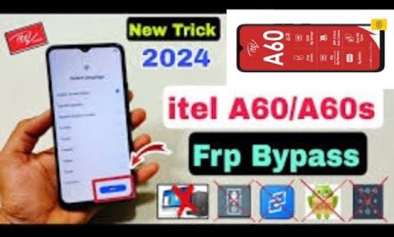 Unlock the mystery: How to bypass FRP on Itel A60 (A662L) using Android 12 or 13 | Complete guide for Itel A662L users Unlock the mystery: How to bypass FRP on Itel A60 (A662L) using Android 12 or 13 | Complete guide for Itel A662L users