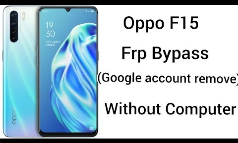 Oppo F15 (CPH2001) Frp Bypass Without Computer Unlock Oppo F15 (CPH2001) Frp Bypass Without Computer Unlock