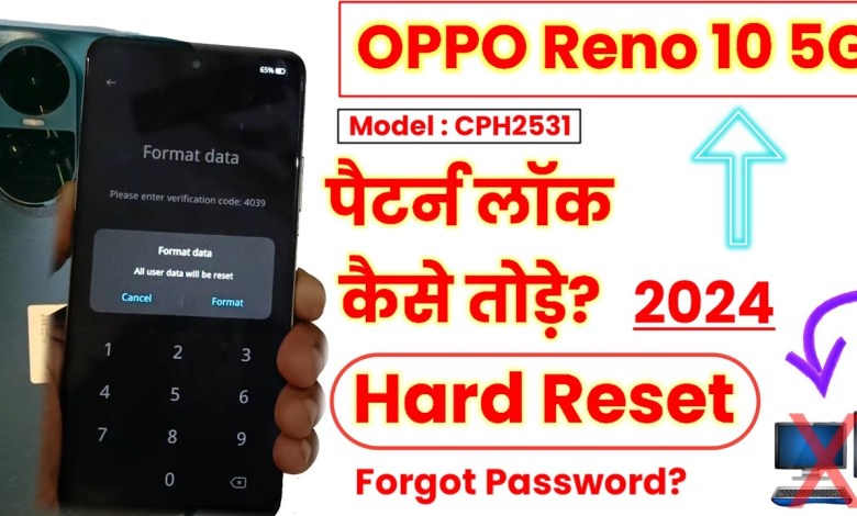 OPPO Reno 10 5G (CPH2531) Hard Reset | OPPO Reno 10 Pro OPPO Reno 10 5G (CPH2531) Hard Reset | OPPO Reno 10 Pro