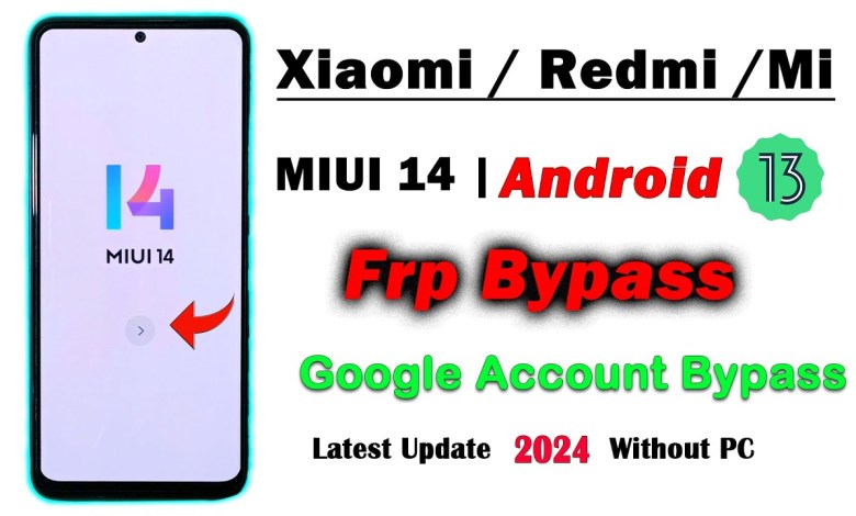 Xiaomi Redmi miui 14 frp bypass 2024/Unlock MIUI 14 FRP Xiaomi Redmi miui 14 frp bypass 2024/Unlock MIUI 14 FRP