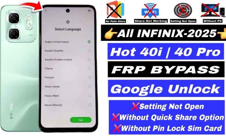 Unlocking the Secrets: Bypass Infinix Hot 40i FRP Without a PC in 2025! Don’t Miss Out! Unlocking the Secrets: Bypass Infinix Hot 40i FRP Without a PC in 2025! Don’t Miss Out!