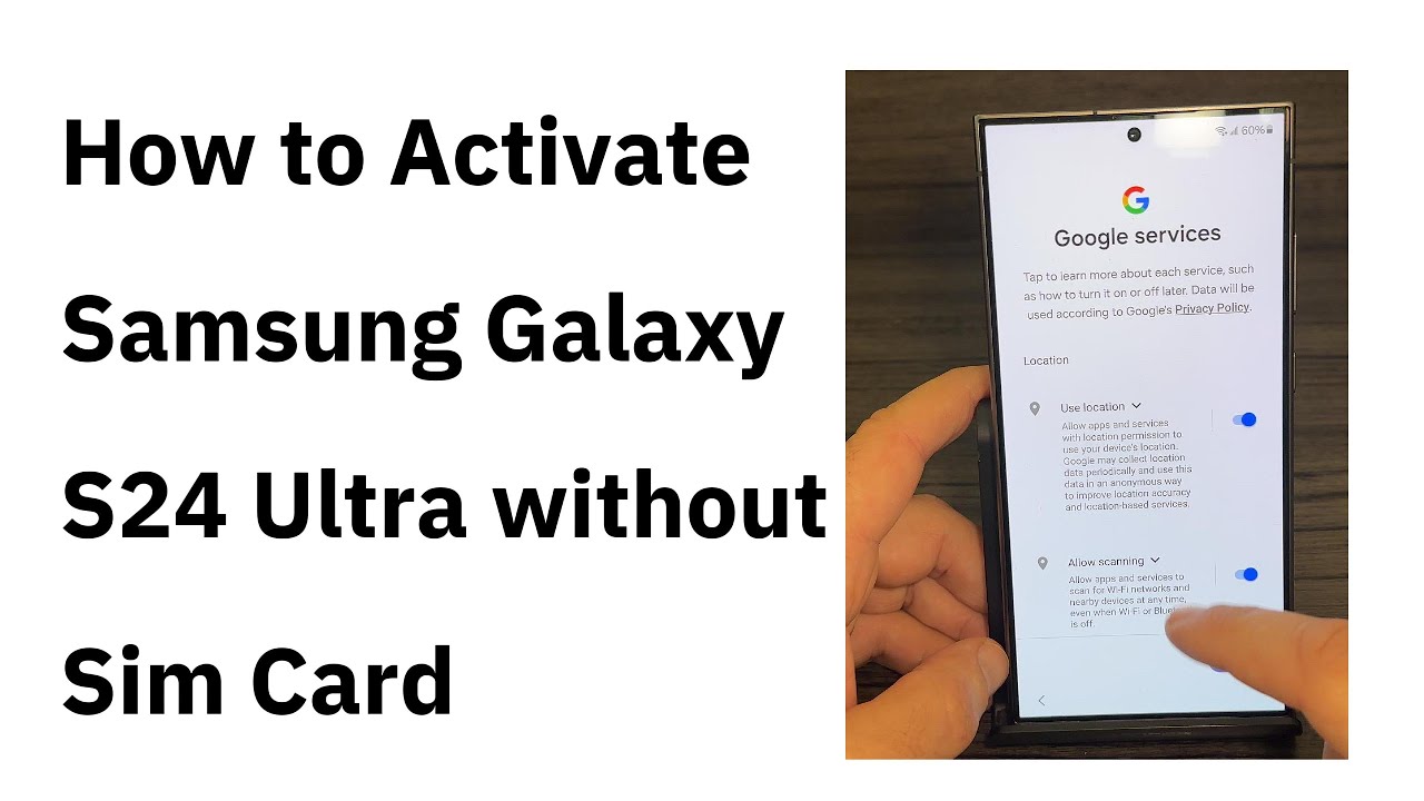 How to activate Samsung Galaxy s24 Ultra without a How to activate Samsung Galaxy s24 Ultra without a