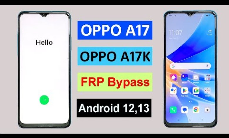 OPPO A17- A17K FRP BYPASS ANDROID 13 | OPPO CPH2477- OPPO A17- A17K FRP BYPASS ANDROID 13 | OPPO CPH2477-