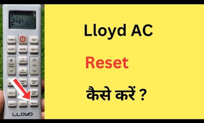 Lloyd AC Reset Kaise Kare | How To Reset Lloyd AC Lloyd AC Reset Kaise Kare | How To Reset Lloyd AC