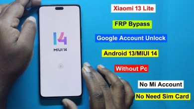 Mi 13 Lite FRP Bypass Android 13 MIUI 14 | Gmail/Google Mi 13 Lite FRP Bypass Android 13 MIUI 14 | Gmail/Google