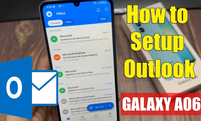 How to Setup Outlook on Samsung Galaxy A06 How to Setup Outlook on Samsung Galaxy A06