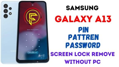 Samsung Galaxy A13 Pin Pattren Password Forget || Samsung Galaxy A13 Pin Pattren Password Forget ||