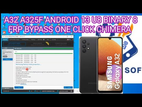 A32 A325F ANDROID 13 U8 BINARY 8 FRP BYPASS ONE CLICK A32 A325F ANDROID 13 U8 BINARY 8 FRP BYPASS ONE CLICK