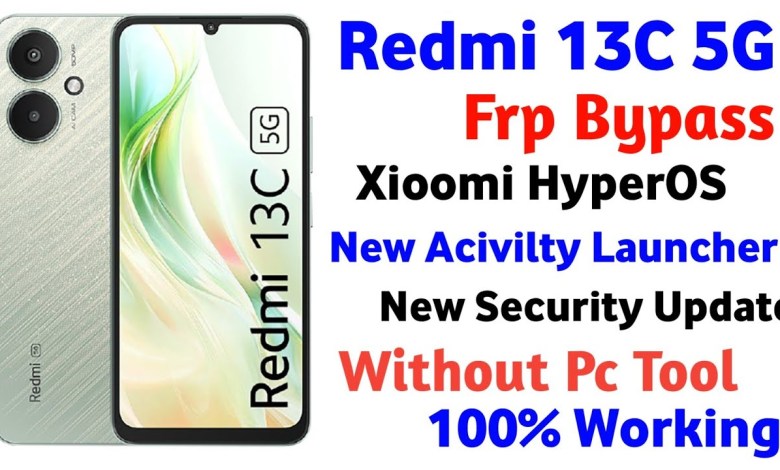 Unlocking Secrets: How to Bypass FRP on the Redmi 13C 5G – Your Guide to Accessing Your Device! Unlocking Secrets: How to Bypass FRP on the Redmi 13C 5G – Your Guide to Accessing Your Device!