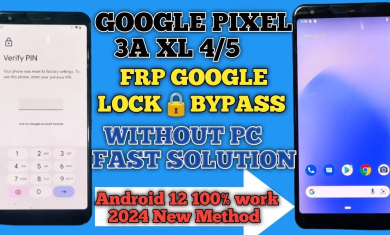 Google Pixel 3a XL/4/5 Frp Google Lock Bypass | 2024 Google Pixel 3a XL/4/5 Frp Google Lock Bypass | 2024