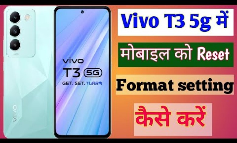 Vivo t3 5g mobile ko reset kaise kare/how to set phone Vivo t3 5g mobile ko reset kaise kare/how to set phone