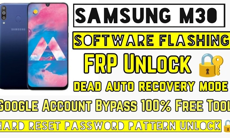 Flashing Samsung M30 Hard Reset Unlock Samsung M30 Flashing Samsung M30 Hard Reset Unlock Samsung M30