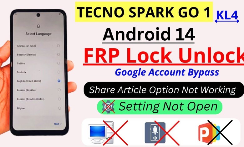 Unlock Tecno Spark Go 1 (KL4) Android 14 with Frp Bypass – Discover How! Unlock Tecno Spark Go 1 (KL4) Android 14 with Frp Bypass – Discover How!