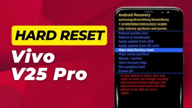 How To Hard Reset Vivo V25 Pro – Full Guide How To Hard Reset Vivo V25 Pro – Full Guide