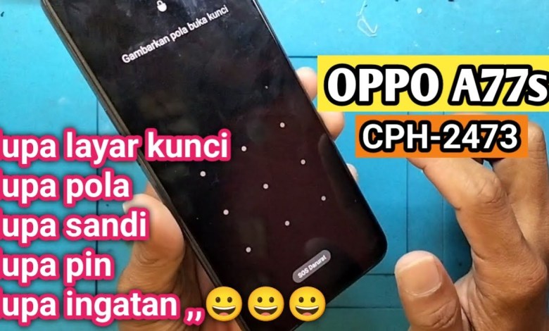 OPPO A77s forgot OPPO A77s lock screen password pattern OPPO A77s forgot OPPO A77s lock screen password pattern