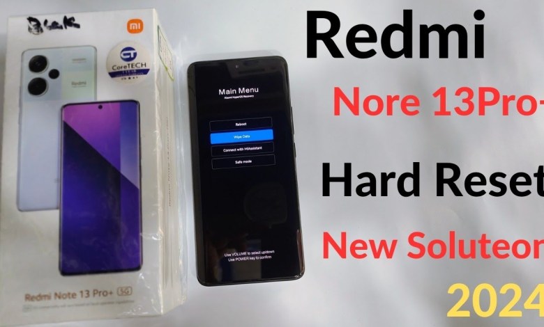 How to Hard Reset Xiaomi Redmi Note13 Pro+ 5G How to Hard Reset Xiaomi Redmi Note13 Pro+ 5G