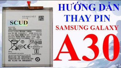 Hướng dẫn thay Pin Samsung Galaxy A30 Hướng dẫn thay Pin Samsung Galaxy A30