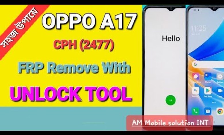 OPPO A17 (CPH2477) FRP Remove With _UNLOCK TOOL OPPO A17 (CPH2477) FRP Remove With _UNLOCK TOOL