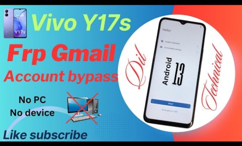 Vivo Y17s Frp bypass / unlock Google account android 13 Vivo Y17s Frp bypass / unlock Google account android 13