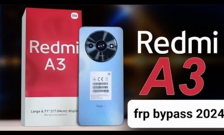 redmi a3 frp bypass google account 2024 redmi a3 frp bypass google account 2024