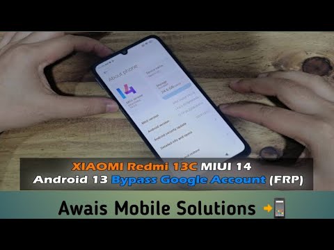 Redmi 13C Frp Bypass MIUI 14. Xiaomi Redmi 13C Frp Redmi 13C Frp Bypass MIUI 14. Xiaomi Redmi 13C Frp