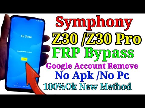 Symphony Z30 FRP Bypass Android 10 | Symphony Z30 Symphony Z30 FRP Bypass Android 10 | Symphony Z30