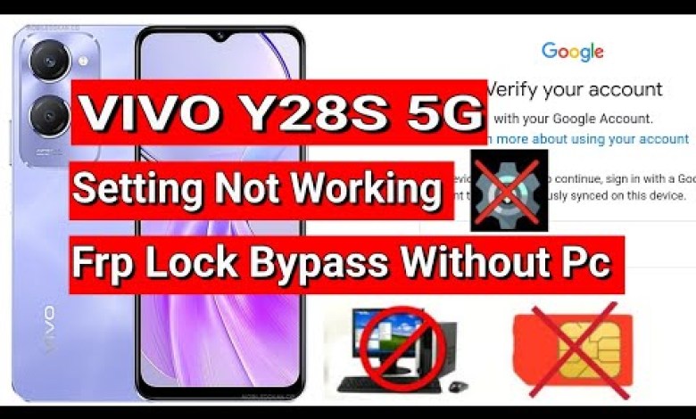 Unlock VIVO Y28s FRP with V2351 when settings are not working Unlock VIVO Y28s FRP with V2351 when settings are not working