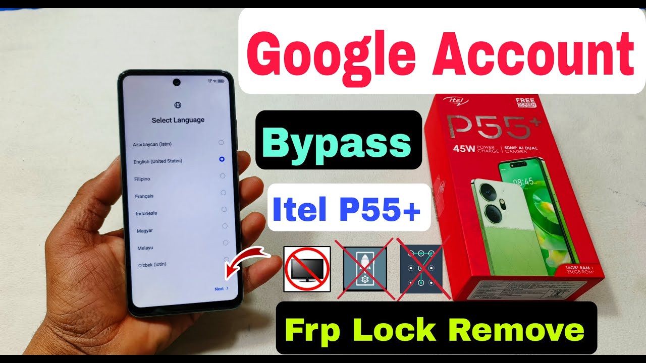 Itel P55 Plus (P663LN) FRP/Google Account Bypass Itel P55 Plus (P663LN) FRP/Google Account Bypass