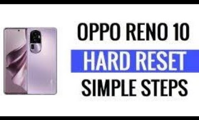 How to reset OPPO Reno 10 5G phone? OPPO How to reset OPPO Reno 10 5G phone? OPPO
