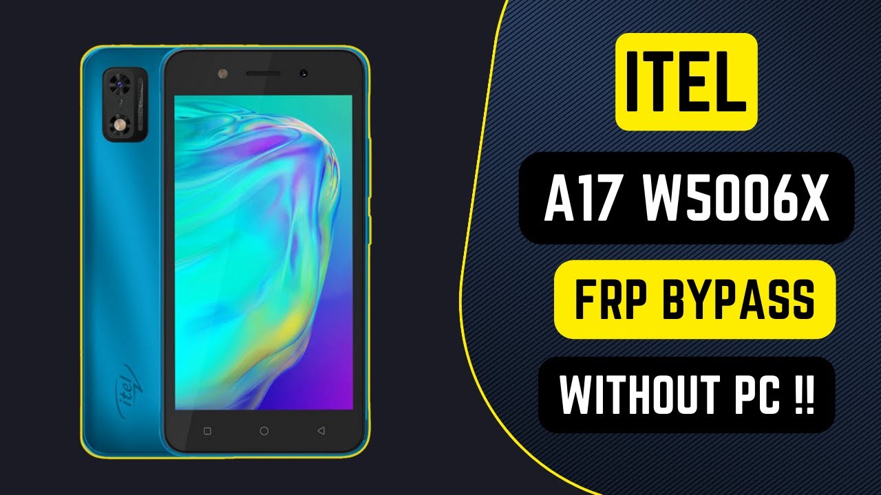 Itel A17 (W5006x) FRP Bypass Without PC | Itel A17 Itel A17 (W5006x) FRP Bypass Without PC | Itel A17