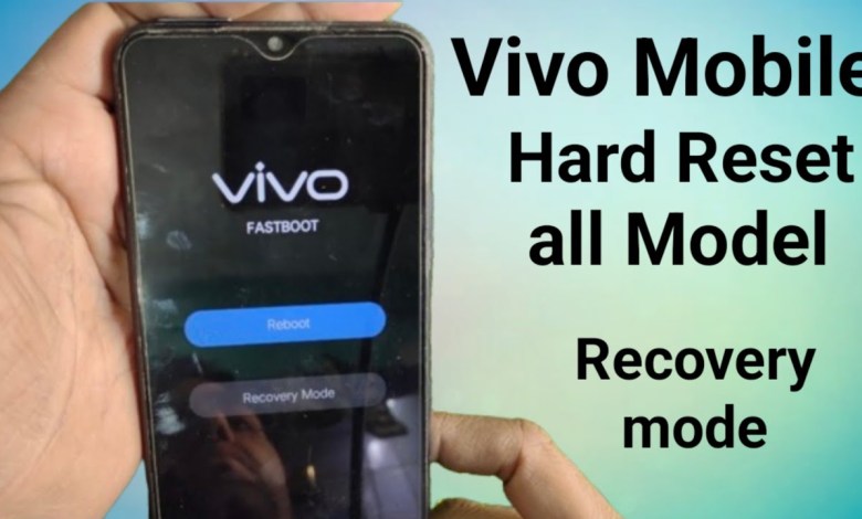 vivo mobile hard reset karen Vivo all model recovery vivo mobile hard reset karen Vivo all model recovery