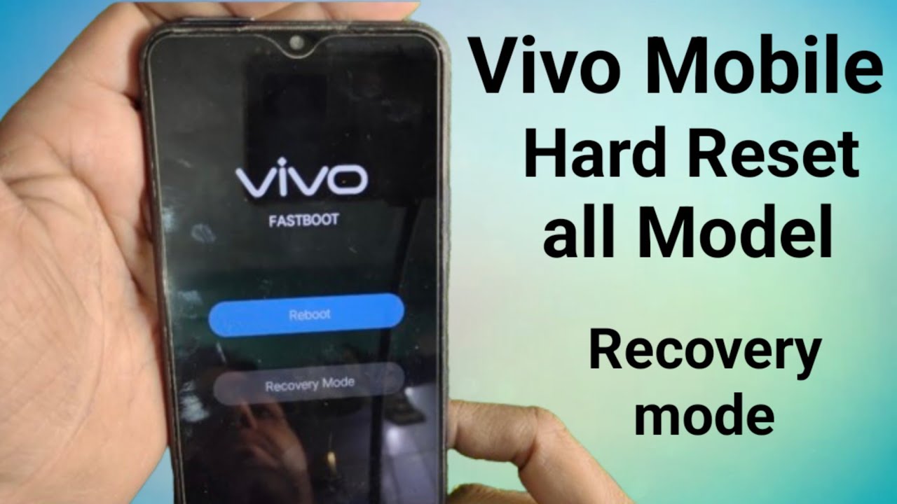 vivo mobile hard reset karen Vivo all model recovery vivo mobile hard reset karen Vivo all model recovery