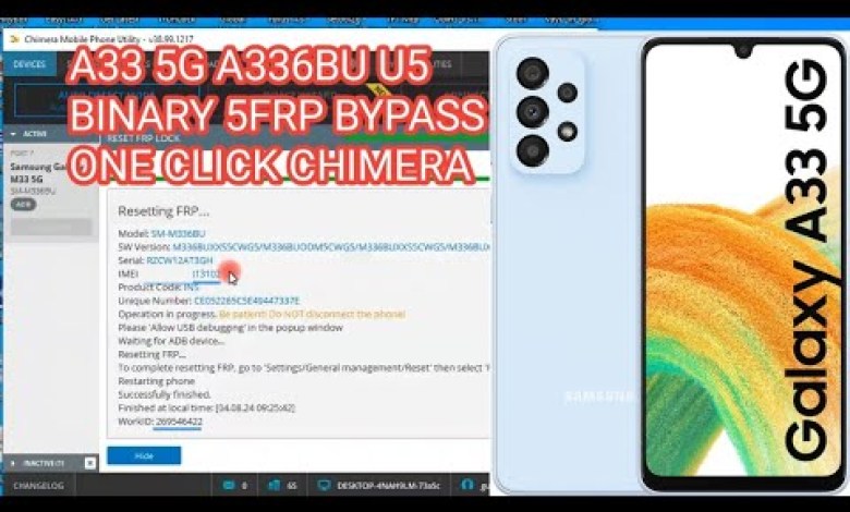 A33 5G A336BU U5 BINARY 5 frp bypass one click chimera A33 5G A336BU U5 BINARY 5 frp bypass one click chimera