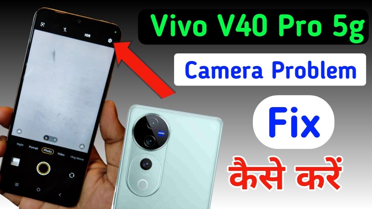 Vivo v40 pro 5g camera problem solve/how to fix camera Vivo v40 pro 5g camera problem solve/how to fix camera