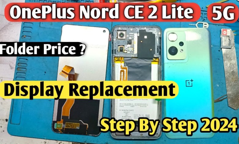 OnePlus Nord CE 2 Lite Screen/Display Replacement | OnePlus Nord CE 2 Lite Screen/Display Replacement |