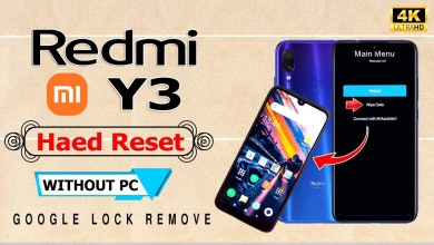 Redmi Y3 (M1810F6I) Hard Reset |  Mi Redmi Y3 PIN Redmi Y3 (M1810F6I) Hard Reset |  Mi Redmi Y3 PIN